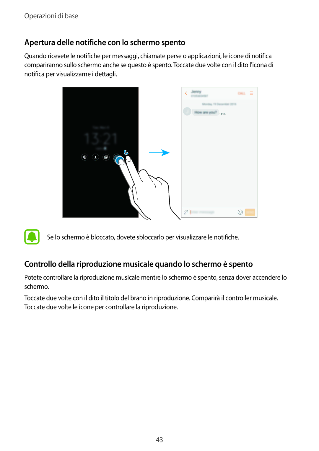 Samsung SM-A320FZKNITV, SM-A320FZBNITV, SM-A320FZINITV, SM-A320FZDNITV manual Apertura delle notifiche con lo schermo spento 