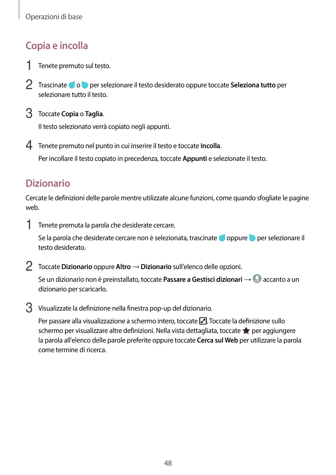 Samsung SM-A320FZBNITV, SM-A320FZINITV, SM-A320FZDNITV, SM-A320FZKNITV Copia e incolla, Dizionario, Toccate Copia o Taglia 