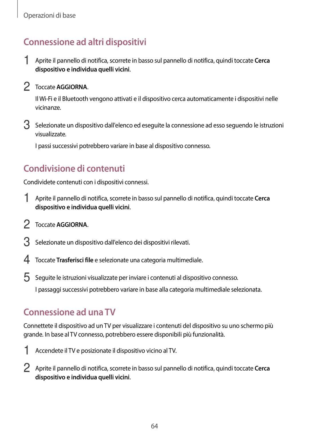 Samsung SM-A320FZBNITV, SM-A320FZINITV Connessione ad altri dispositivi, Condivisione di contenuti, Connessione ad una TV 