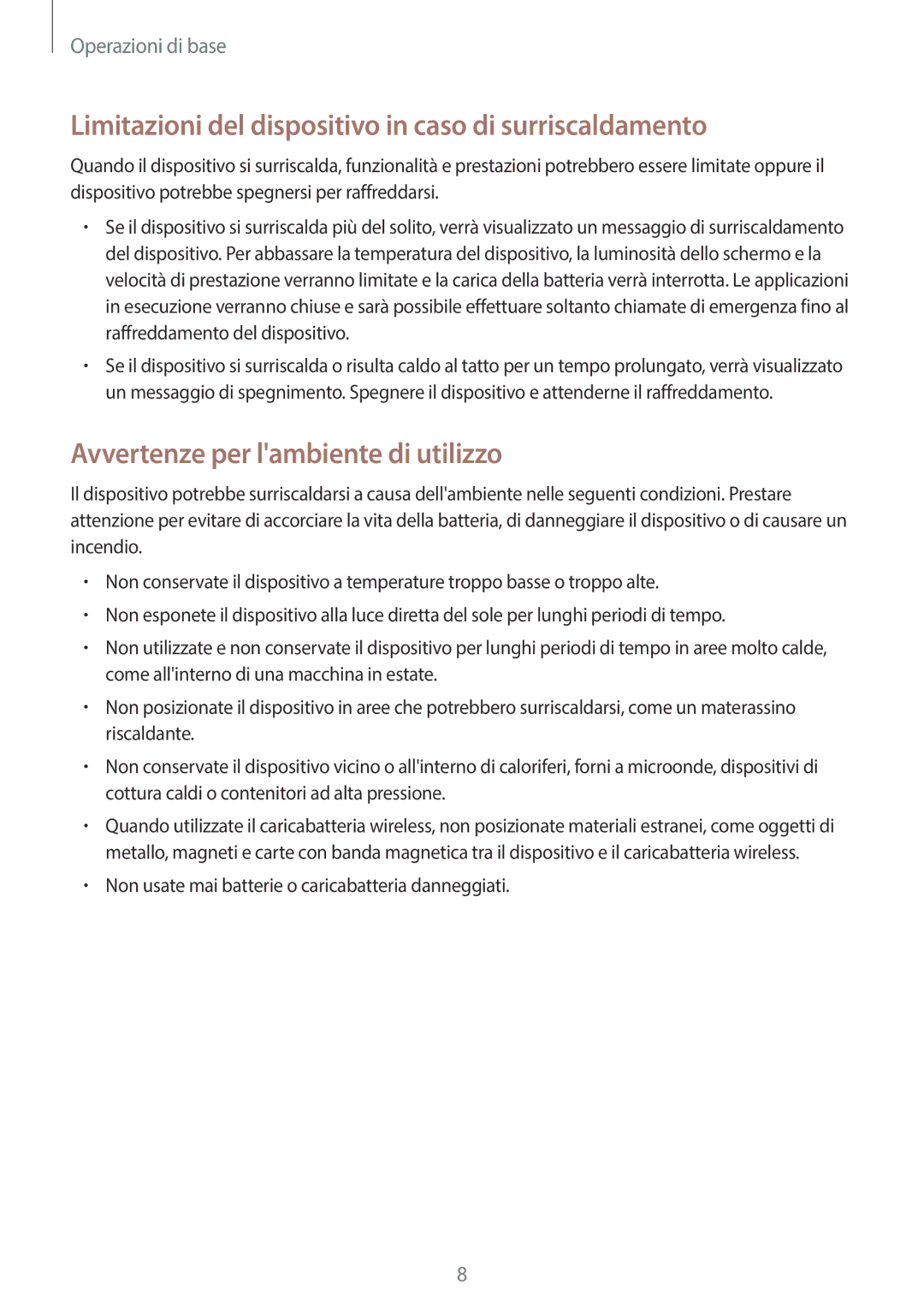 Samsung SM-A320FZBNITV manual Limitazioni del dispositivo in caso di surriscaldamento, Avvertenze per lambiente di utilizzo 