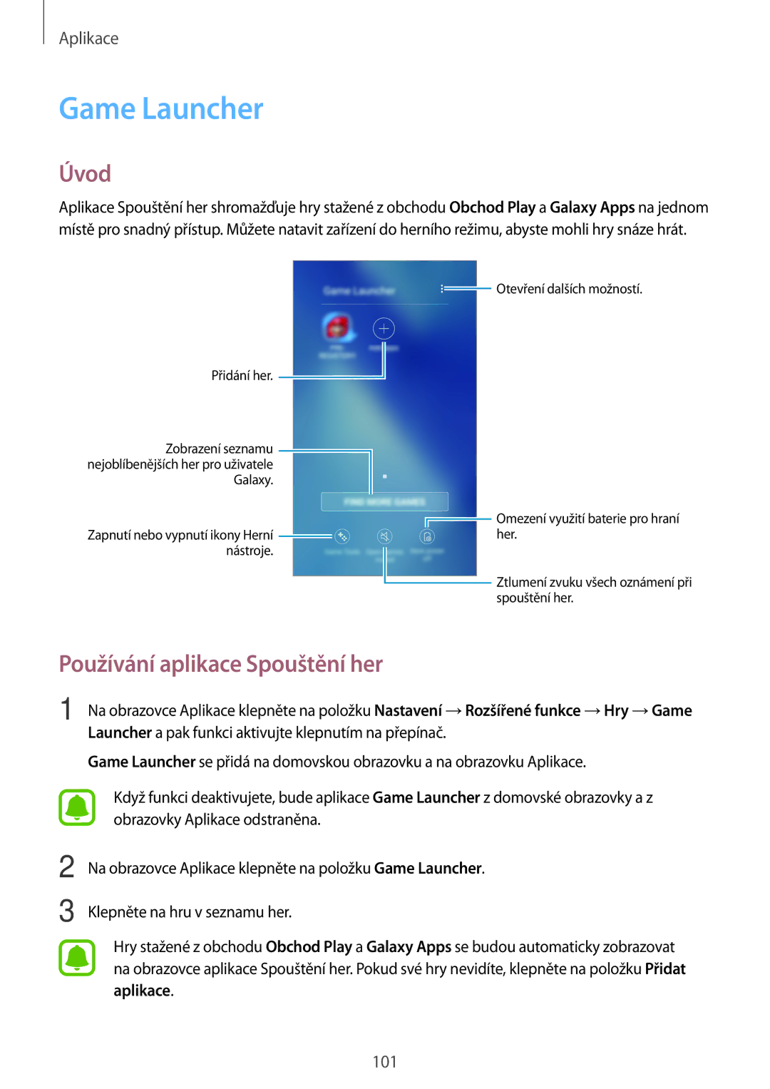 Samsung SM-A320FZDNETL, SM-A320FZINETL, SM-A320FZBNETL, SM-A320FZKNETL manual Game Launcher, Používání aplikace Spouštění her 