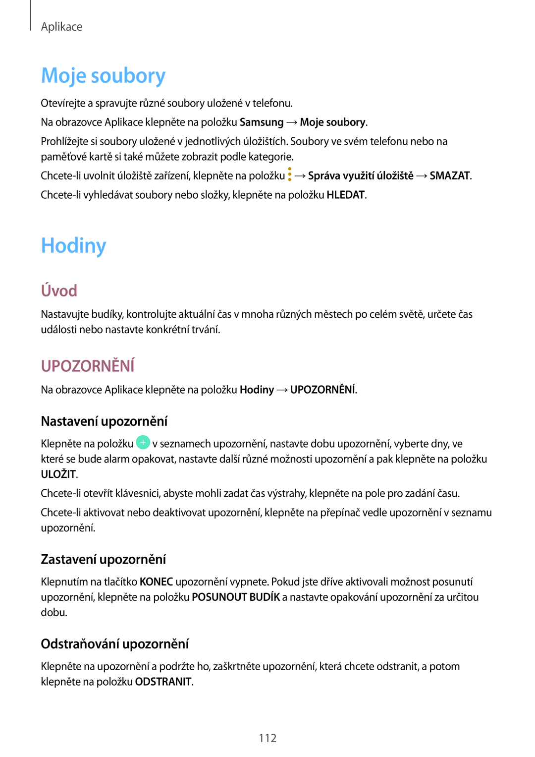 Samsung SM-A320FZINETL manual Moje soubory, Hodiny, Nastavení upozornění, Zastavení upozornění, Odstraňování upozornění 