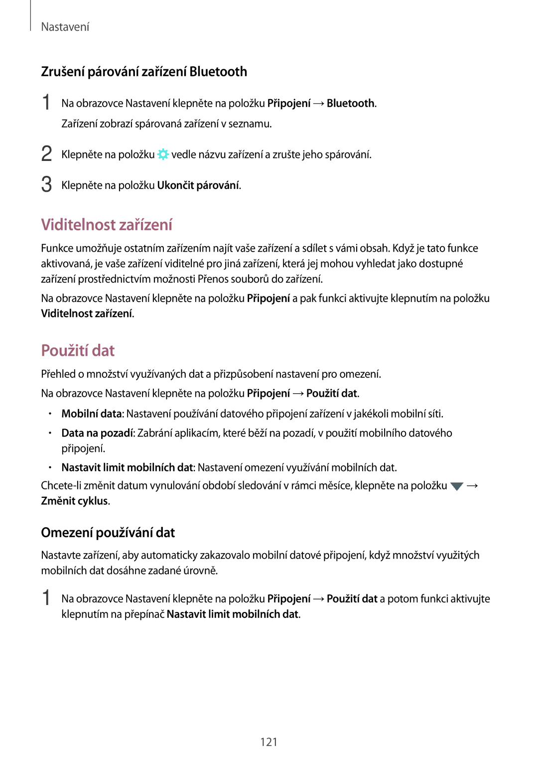 Samsung SM-A320FZDNETL manual Viditelnost zařízení, Použití dat, Zrušení párování zařízení Bluetooth, Omezení používání dat 