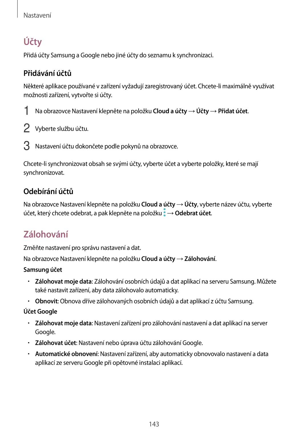 Samsung SM-A320FZKNETL, SM-A320FZINETL, SM-A320FZDNETL, SM-A320FZBNETL manual Účty, Zálohování, Přidávání účtů, Odebírání účtů 