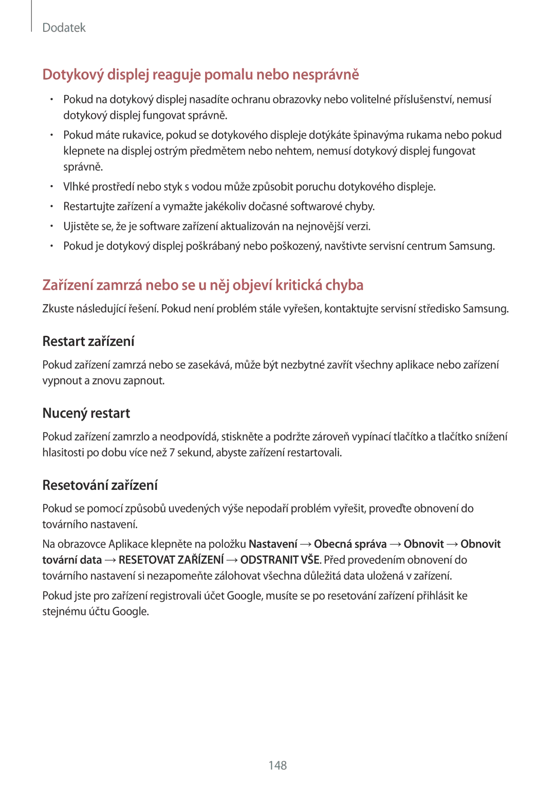 Samsung SM-A320FZINETL, SM-A320FZDNETL, SM-A320FZBNETL, SM-A320FZKNETL manual Nucený restart, Resetování zařízení 