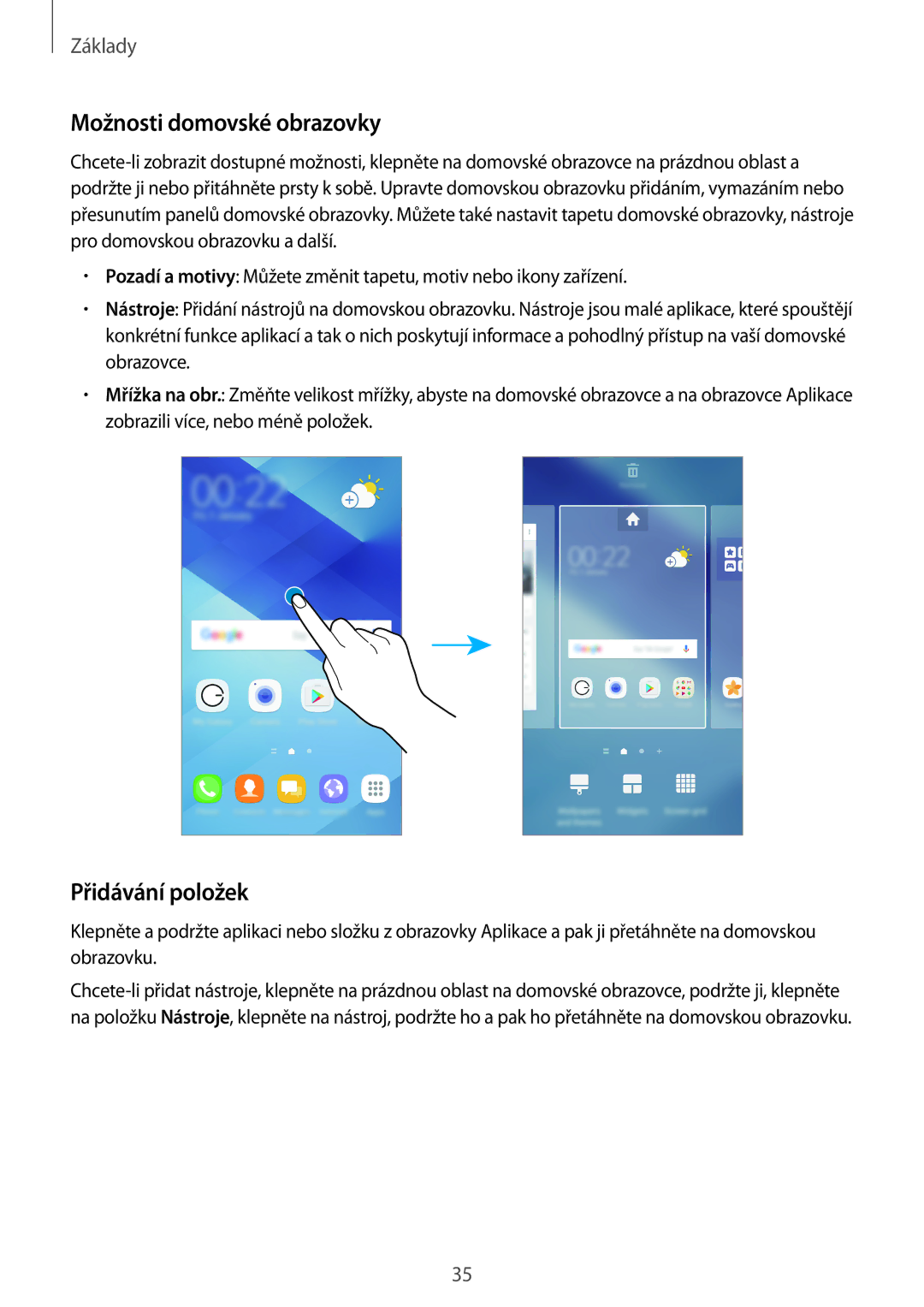 Samsung SM-A320FZKNETL, SM-A320FZINETL, SM-A320FZDNETL, SM-A320FZBNETL manual Možnosti domovské obrazovky, Přidávání položek 