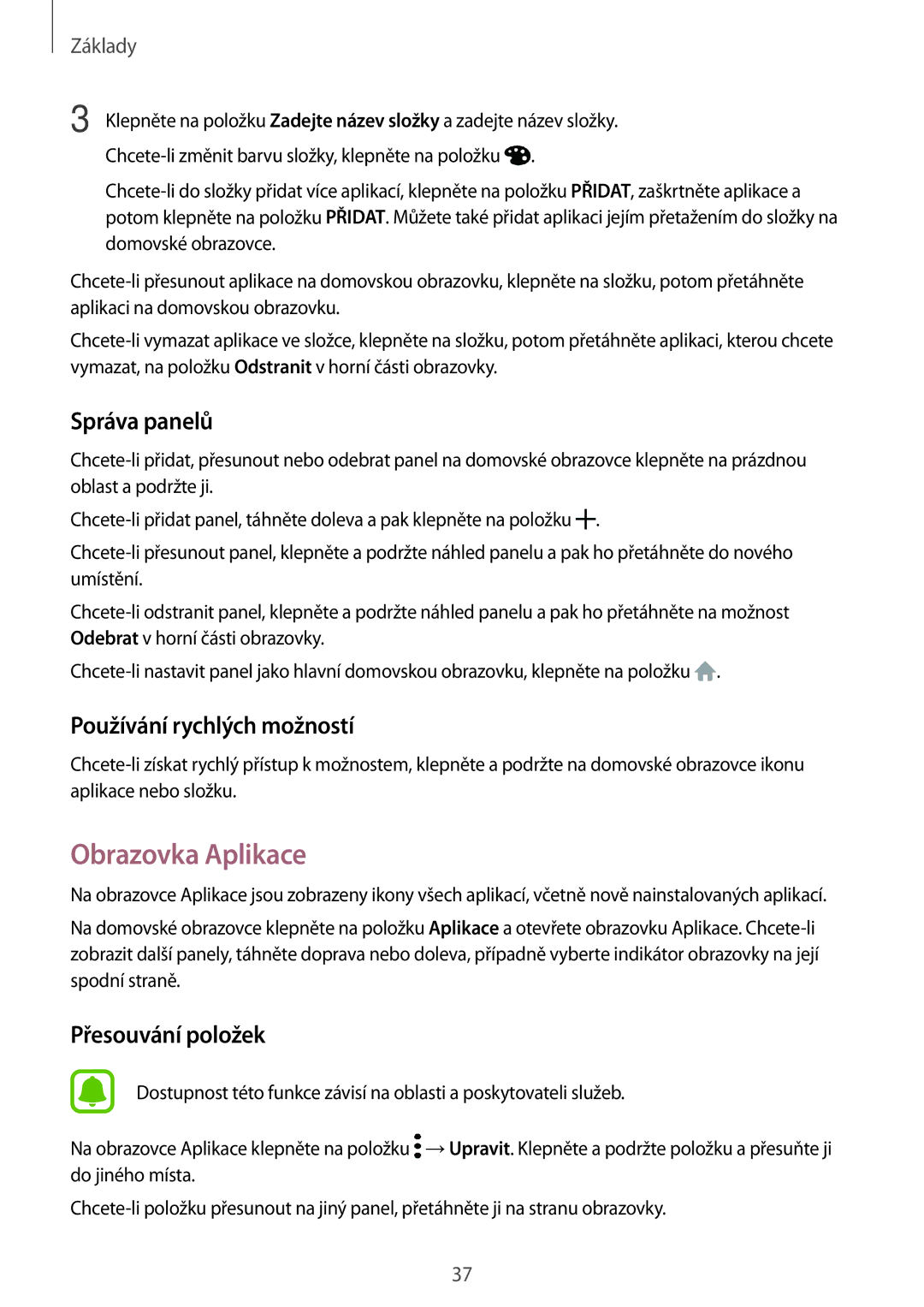 Samsung SM-A320FZDNETL, SM-A320FZINETL, SM-A320FZBNETL manual Obrazovka Aplikace, Správa panelů, Používání rychlých možností 