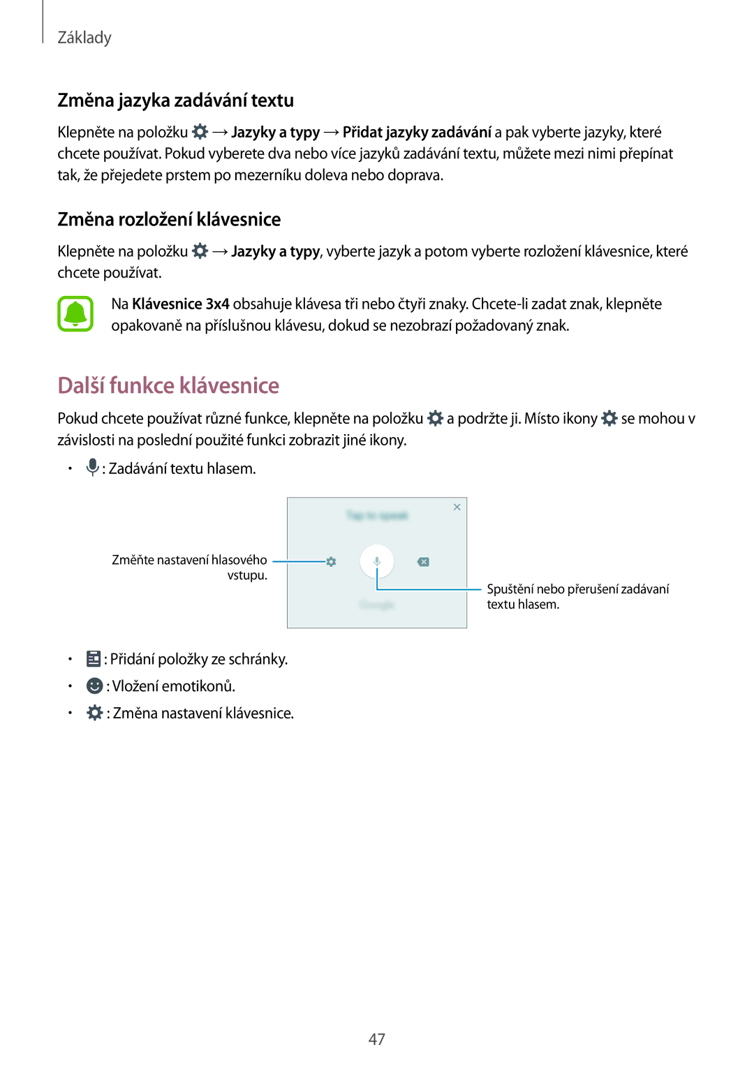 Samsung SM-A320FZKNETL, SM-A320FZINETL Další funkce klávesnice, Změna jazyka zadávání textu, Změna rozložení klávesnice 