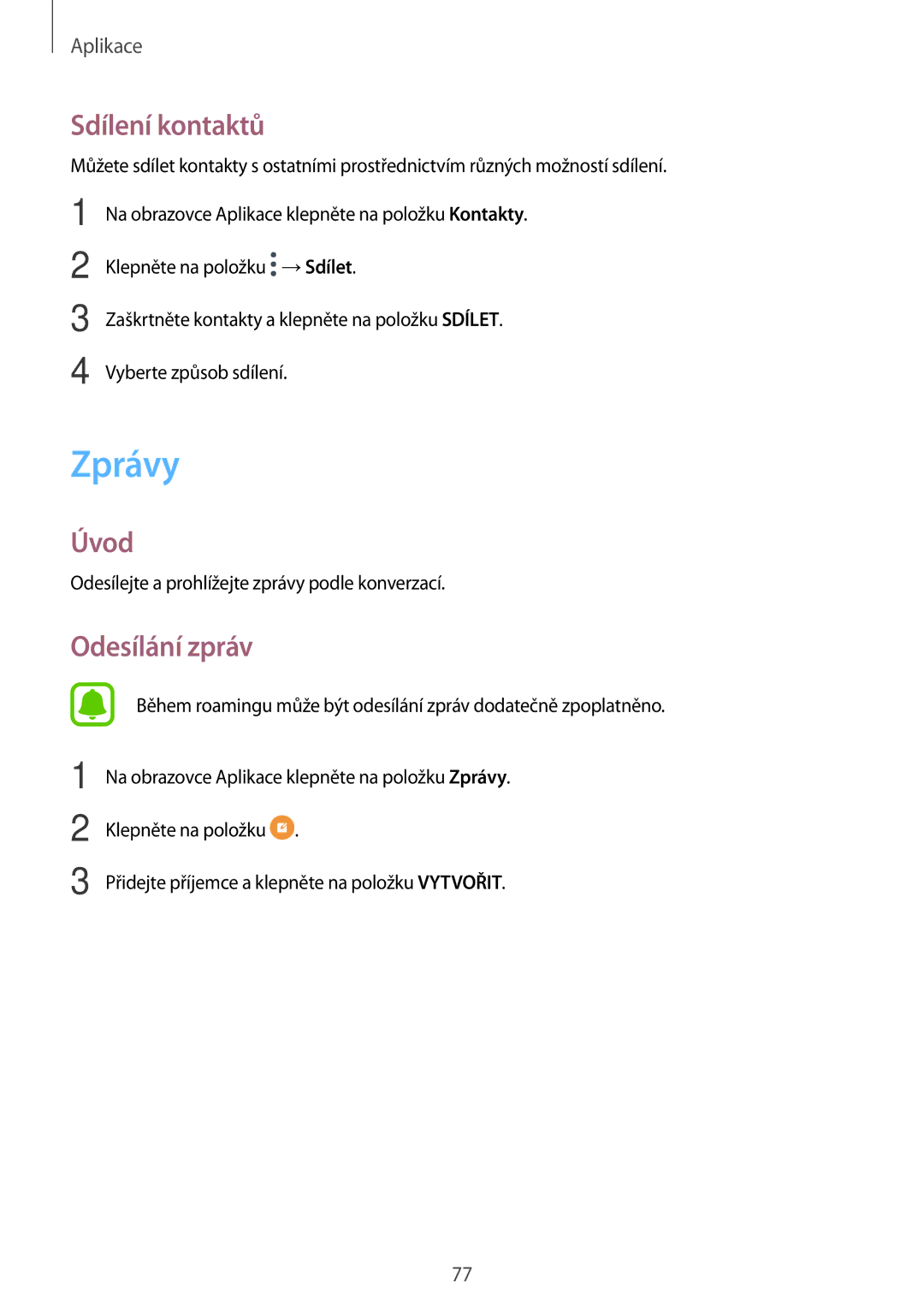 Samsung SM-A320FZDNETL, SM-A320FZINETL, SM-A320FZBNETL, SM-A320FZKNETL manual Zprávy, Sdílení kontaktů, Odesílání zpráv 