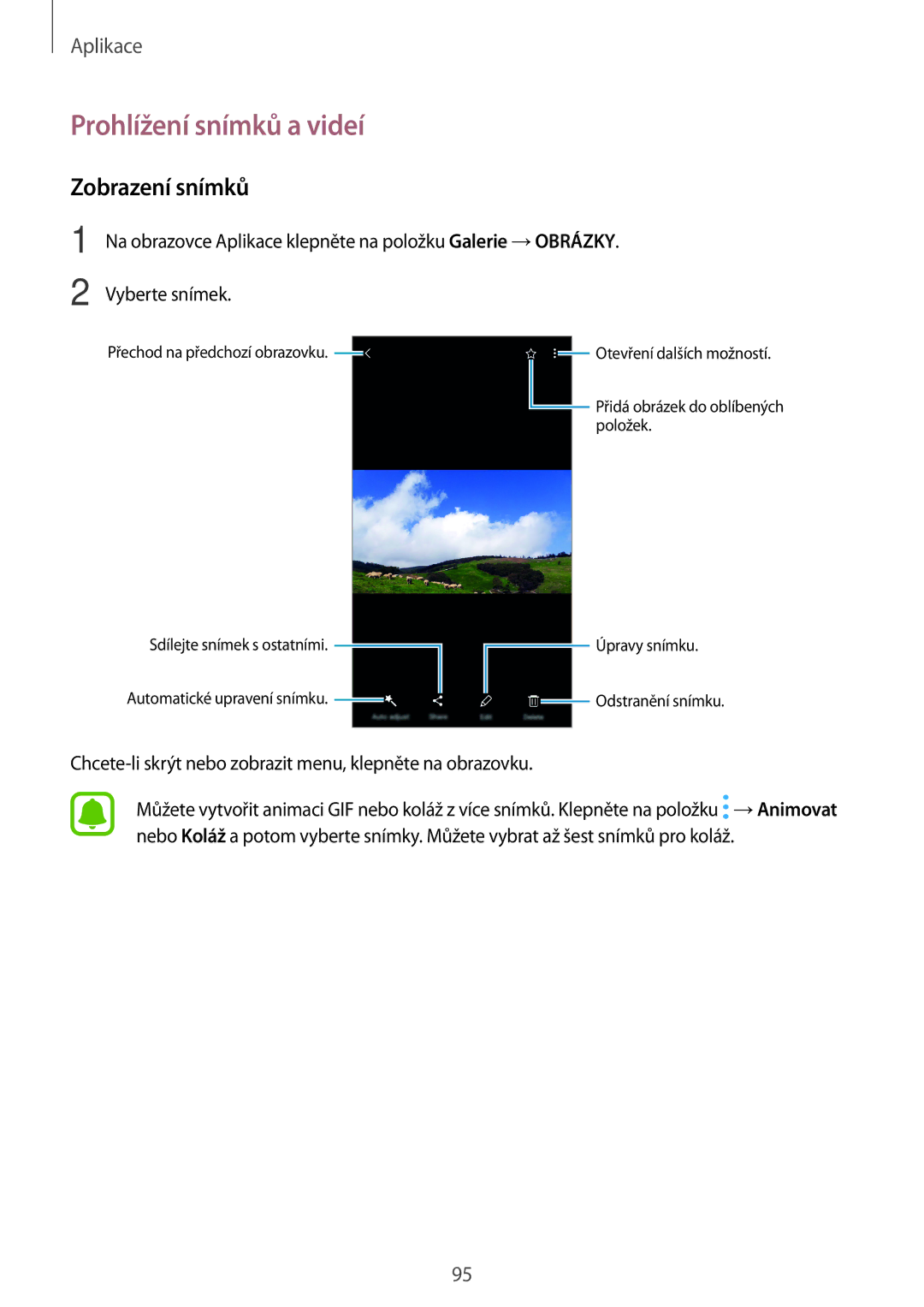 Samsung SM-A320FZKNETL, SM-A320FZINETL, SM-A320FZDNETL, SM-A320FZBNETL manual Prohlížení snímků a videí, Zobrazení snímků 