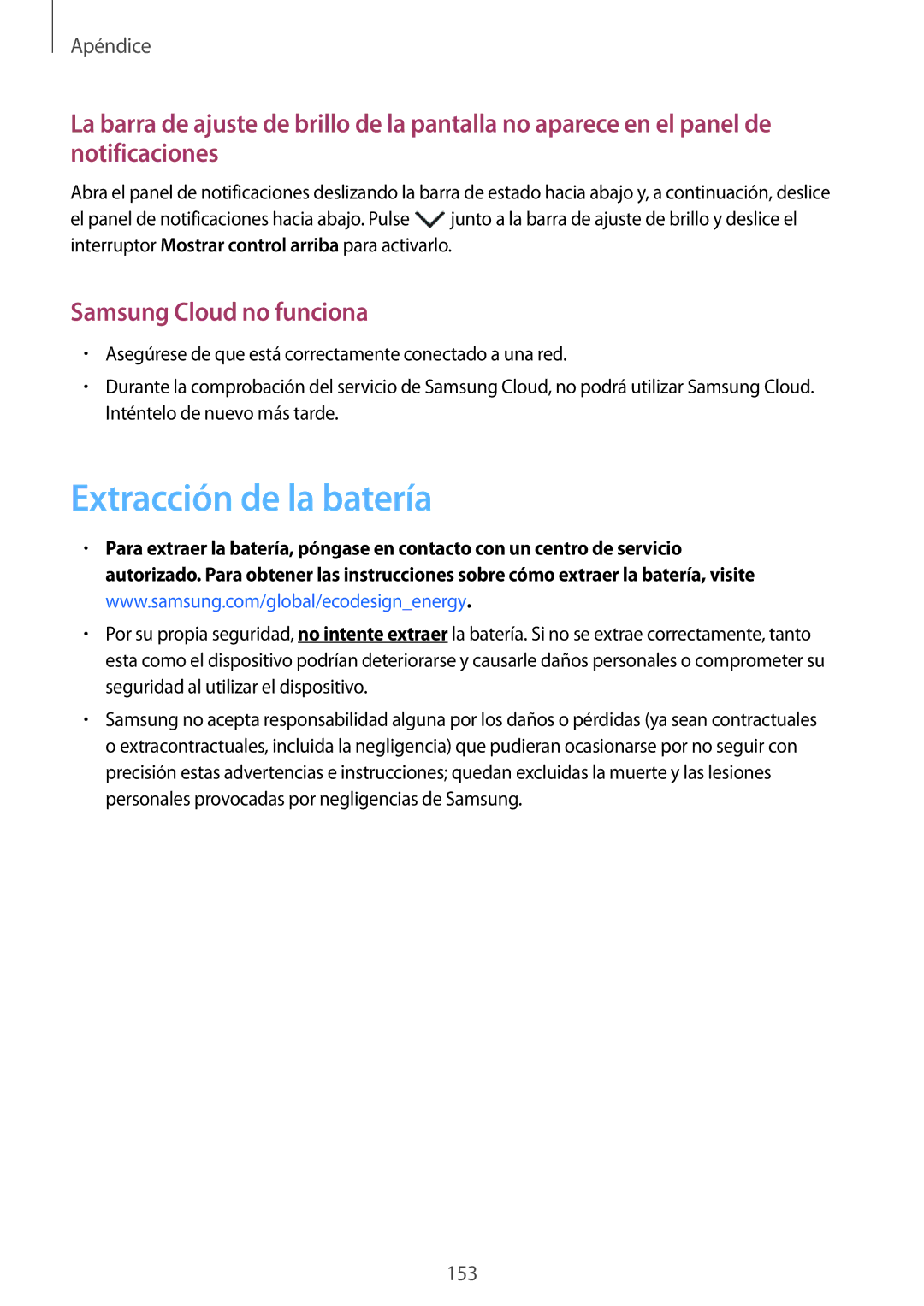 Samsung SM-A320FZBNPHE, SM-A320FZINPHE, SM-A520FZDAPHE, SM-A520FZKAPHE Extracción de la batería, Samsung Cloud no funciona 