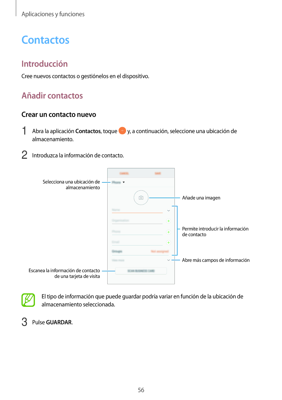 Samsung SM-A320FZINPHE, SM-A320FZBNPHE, SM-A520FZDAPHE, SM-A520FZKAPHE Contactos, Añadir contactos, Crear un contacto nuevo 