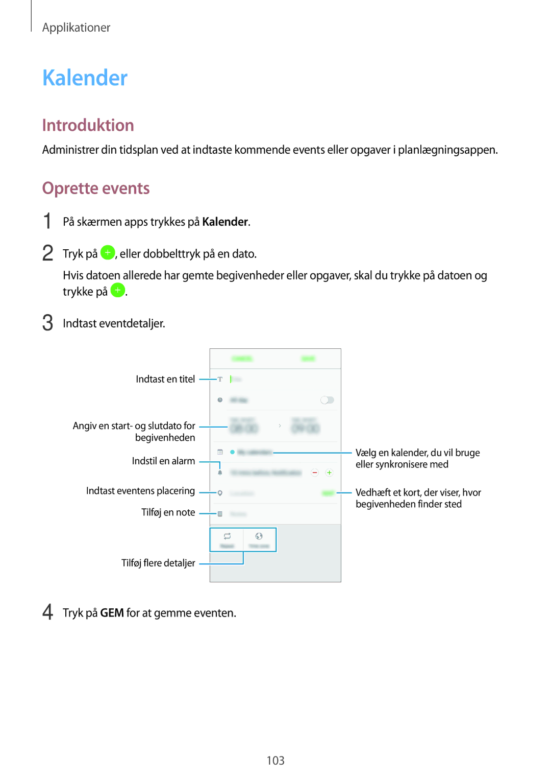 Samsung SM-A320FZDNNEE, SM-A320FZKNNEE, SM-A320FZINNEE manual Kalender, Oprette events 