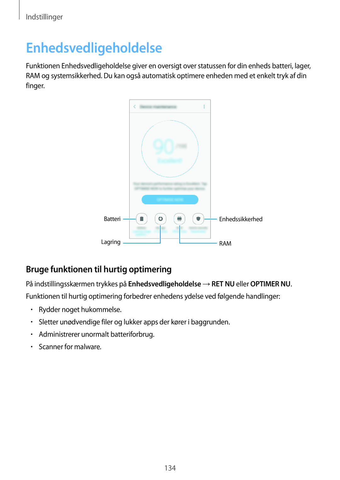 Samsung SM-A320FZINNEE, SM-A320FZKNNEE, SM-A320FZDNNEE manual Enhedsvedligeholdelse, Bruge funktionen til hurtig optimering 