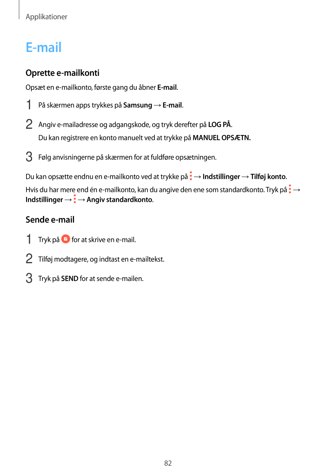 Samsung SM-A320FZDNNEE, SM-A320FZKNNEE, SM-A320FZINNEE manual Mail, Oprette e-mailkonti, Sende e-mail 