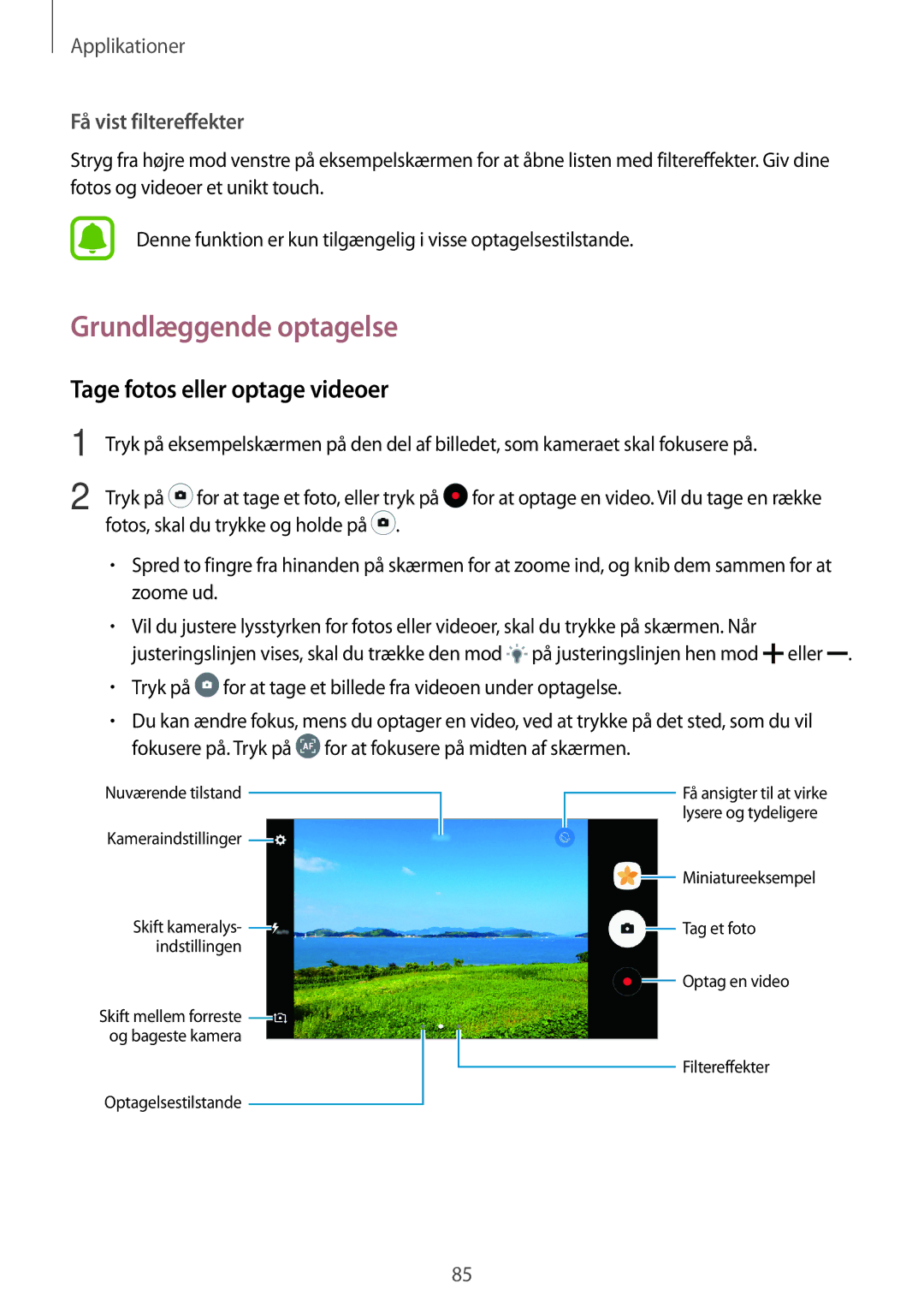 Samsung SM-A320FZDNNEE, SM-A320FZKNNEE, SM-A320FZINNEE manual Grundlæggende optagelse, Tage fotos eller optage videoer 