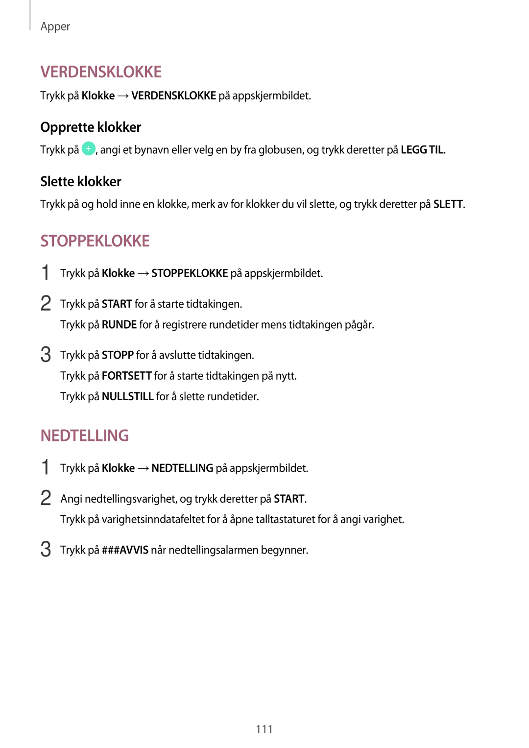 Samsung SM-A320FZKNNEE, SM-A320FZDNNEE, SM-A320FZINNEE manual Opprette klokker, Slette klokker 