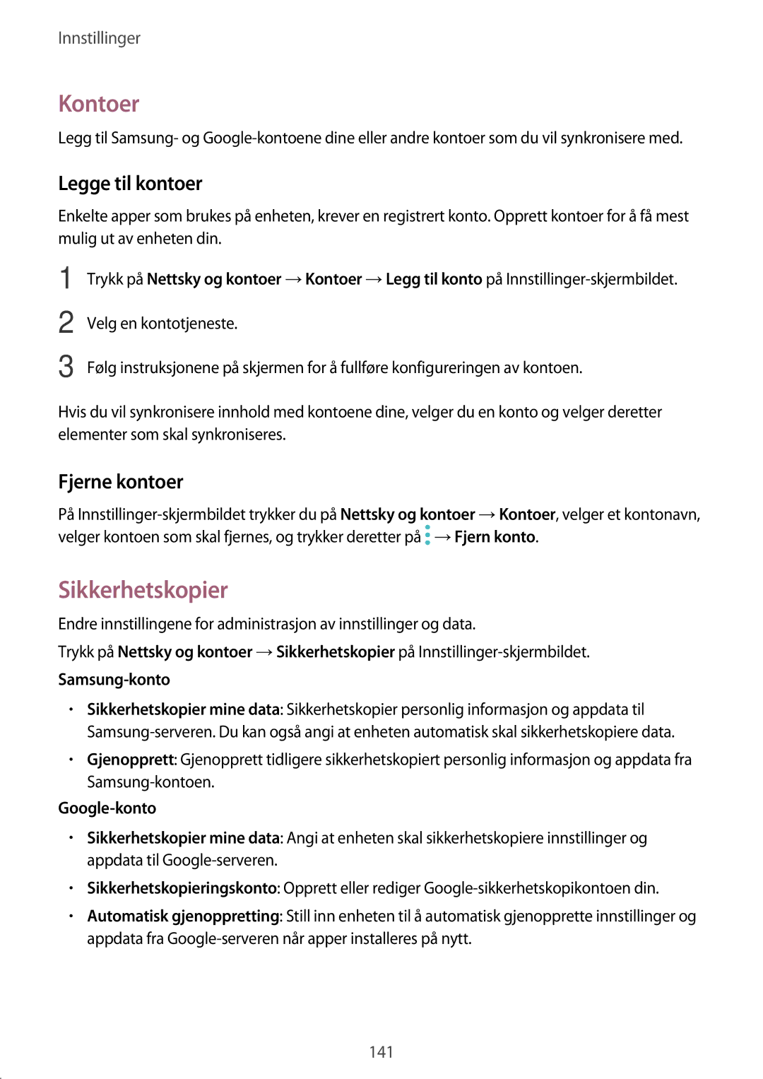 Samsung SM-A320FZKNNEE, SM-A320FZDNNEE, SM-A320FZINNEE manual Kontoer, Sikkerhetskopier, Legge til kontoer, Fjerne kontoer 