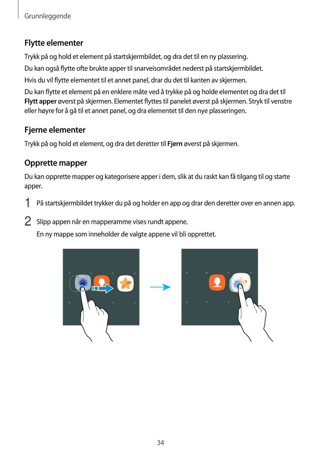 Samsung SM-A320FZDNNEE, SM-A320FZKNNEE, SM-A320FZINNEE manual Flytte elementer, Fjerne elementer, Opprette mapper 