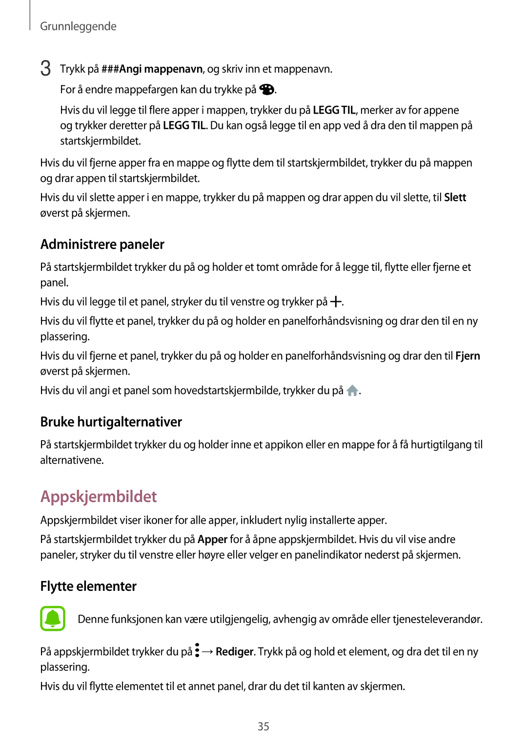 Samsung SM-A320FZINNEE, SM-A320FZKNNEE, SM-A320FZDNNEE manual Appskjermbildet, Administrere paneler, Bruke hurtigalternativer 