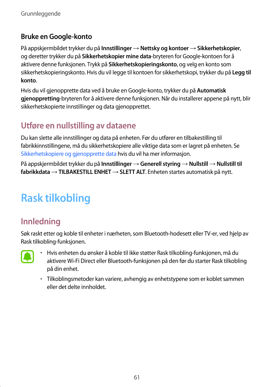 Samsung SM-A320FZDNNEE, SM-A320FZKNNEE manual Rask tilkobling, Utføre en nullstilling av dataene, Bruke en Google-konto 