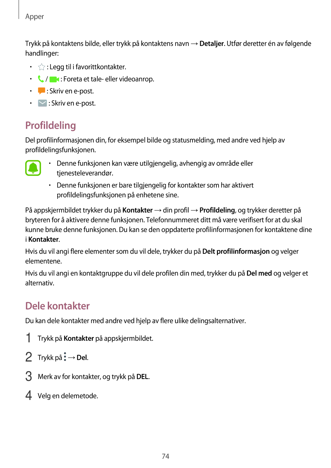 Samsung SM-A320FZINNEE, SM-A320FZKNNEE, SM-A320FZDNNEE manual Profildeling, Dele kontakter, Kontakter 