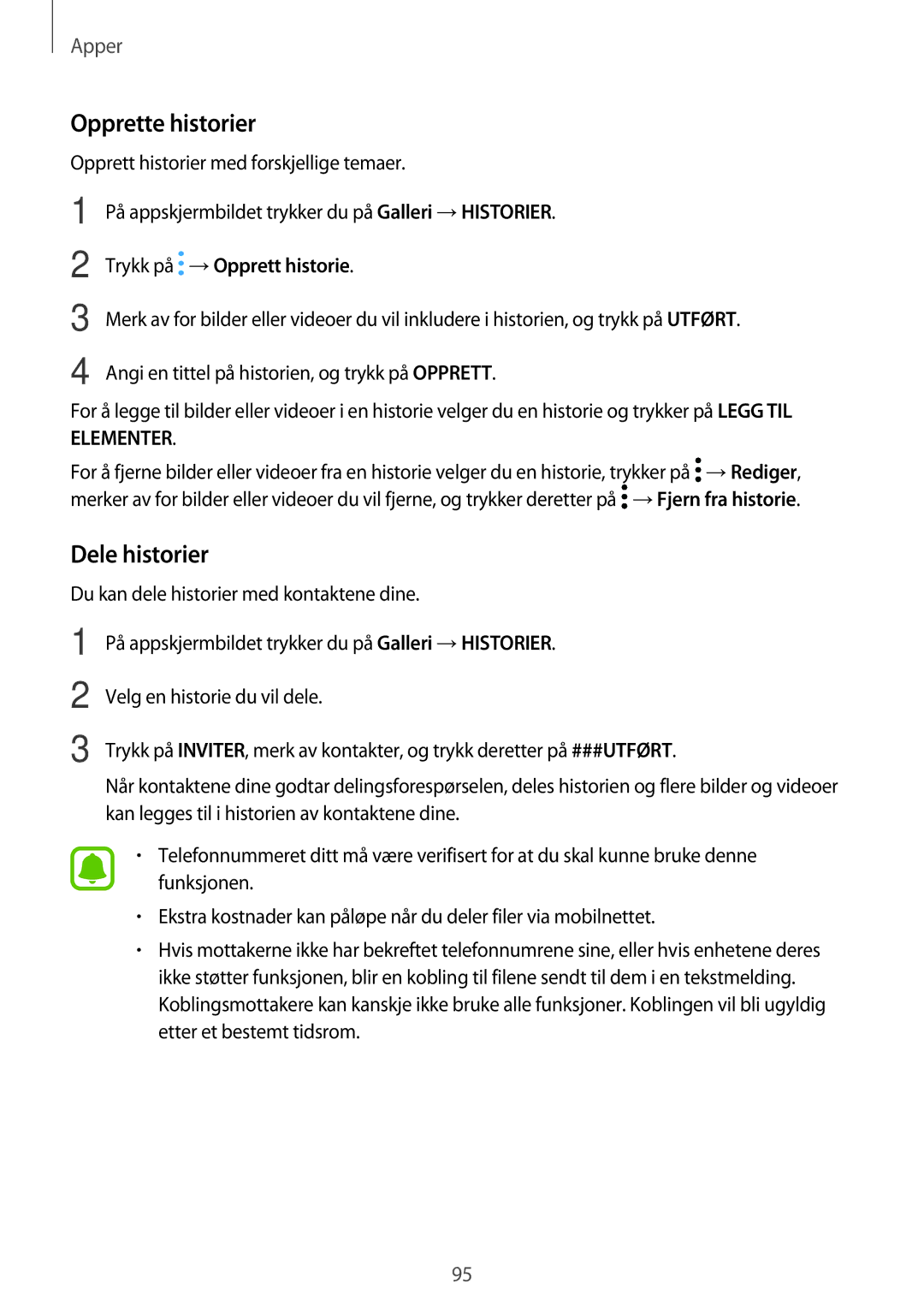 Samsung SM-A320FZINNEE, SM-A320FZKNNEE, SM-A320FZDNNEE manual Opprette historier, Dele historier, Trykk på →Opprett historie 