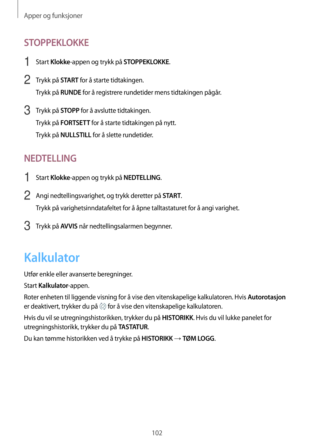 Samsung SM-A320FZKNNEE, SM-A320FZDNNEE, SM-A320FZINNEE manual Kalkulator, Stoppeklokke 