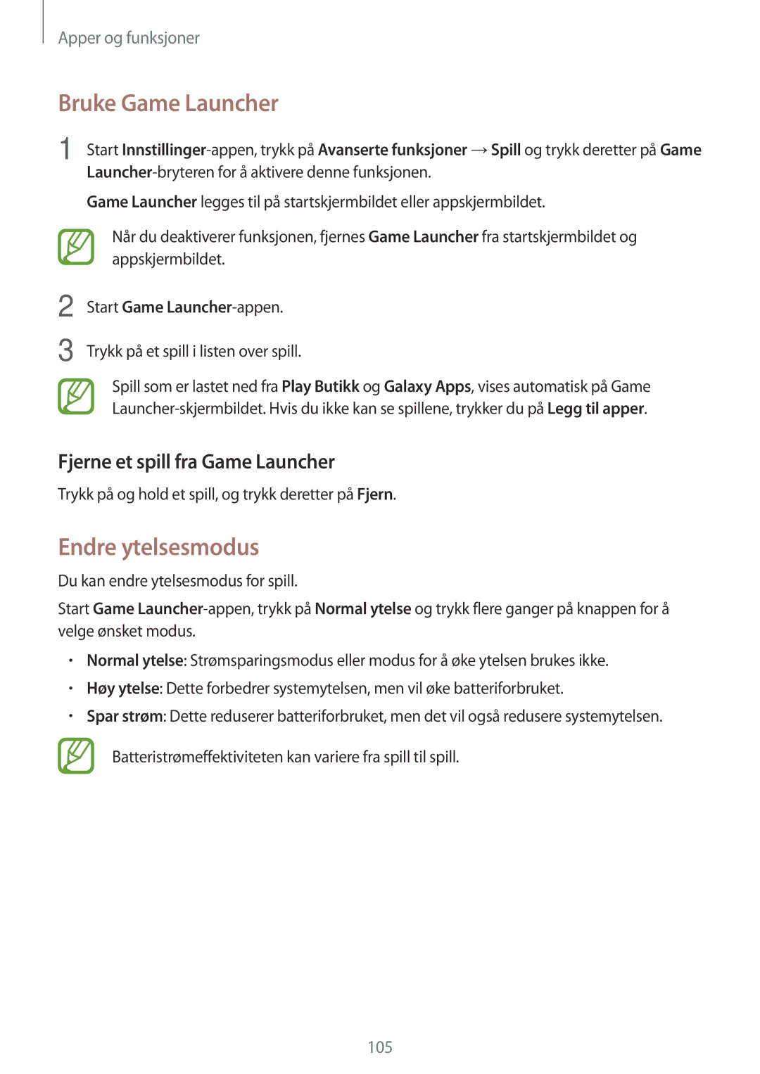 Samsung SM-A320FZKNNEE, SM-A320FZDNNEE manual Bruke Game Launcher, Endre ytelsesmodus, Fjerne et spill fra Game Launcher 