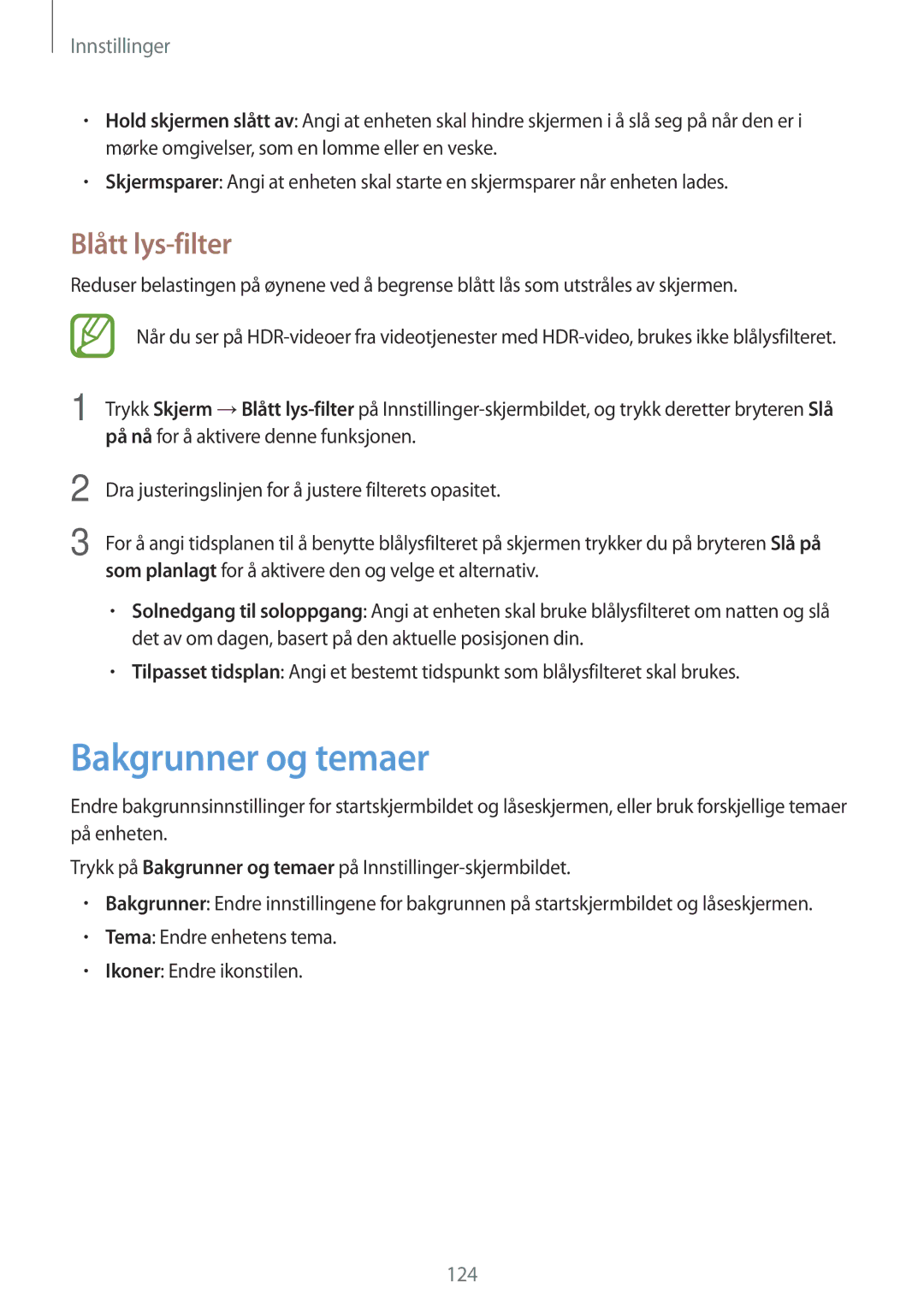 Samsung SM-A320FZDNNEE, SM-A320FZKNNEE, SM-A320FZINNEE manual Bakgrunner og temaer, Blått lys-filter 