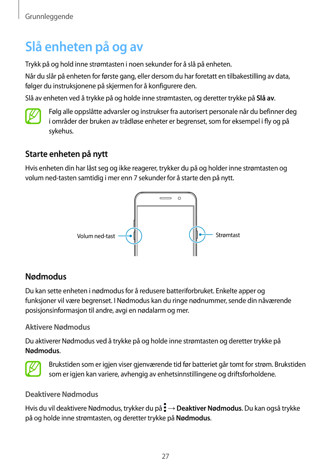 Samsung SM-A320FZKNNEE manual Slå enheten på og av, Starte enheten på nytt, Aktivere Nødmodus, Deaktivere Nødmodus 