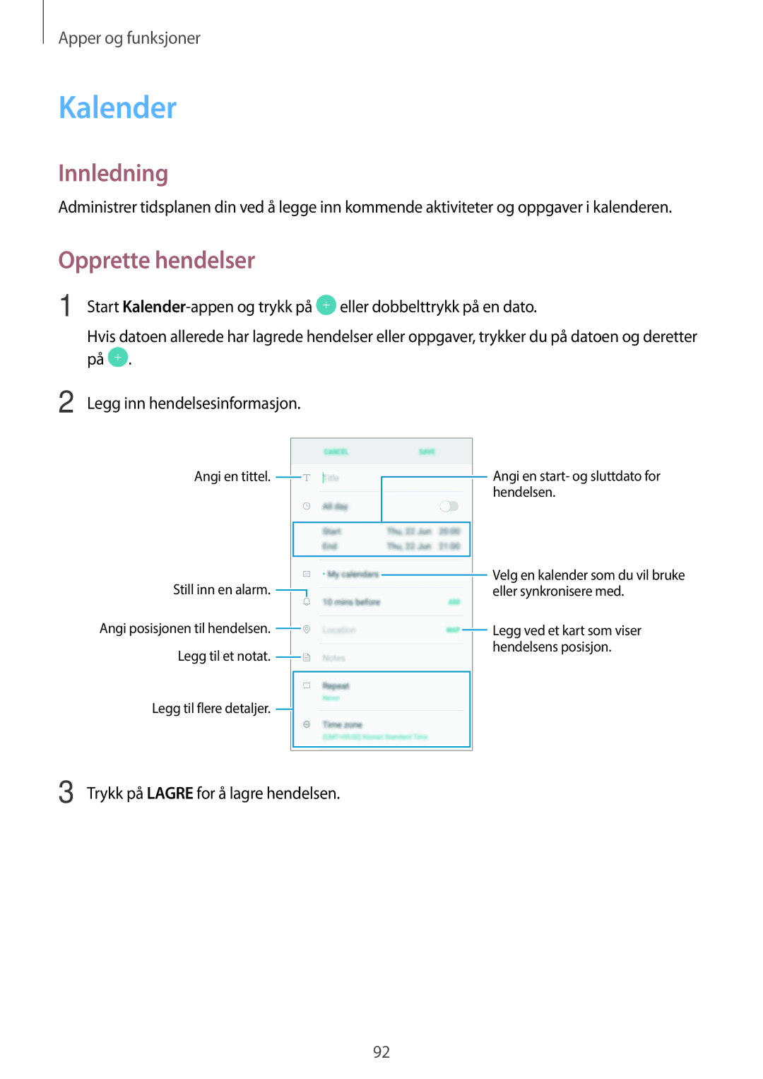 Samsung SM-A320FZINNEE manual Kalender, Opprette hendelser, Eller dobbelttrykk på en dato, Legg inn hendelsesinformasjon 