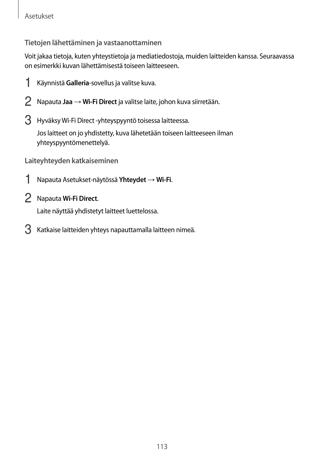 Samsung SM-A320FZINNEE, SM-A320FZKNNEE, SM-A520FZIANEE, SM-A320FZDNNEE manual Tietojen lähettäminen ja vastaanottaminen 