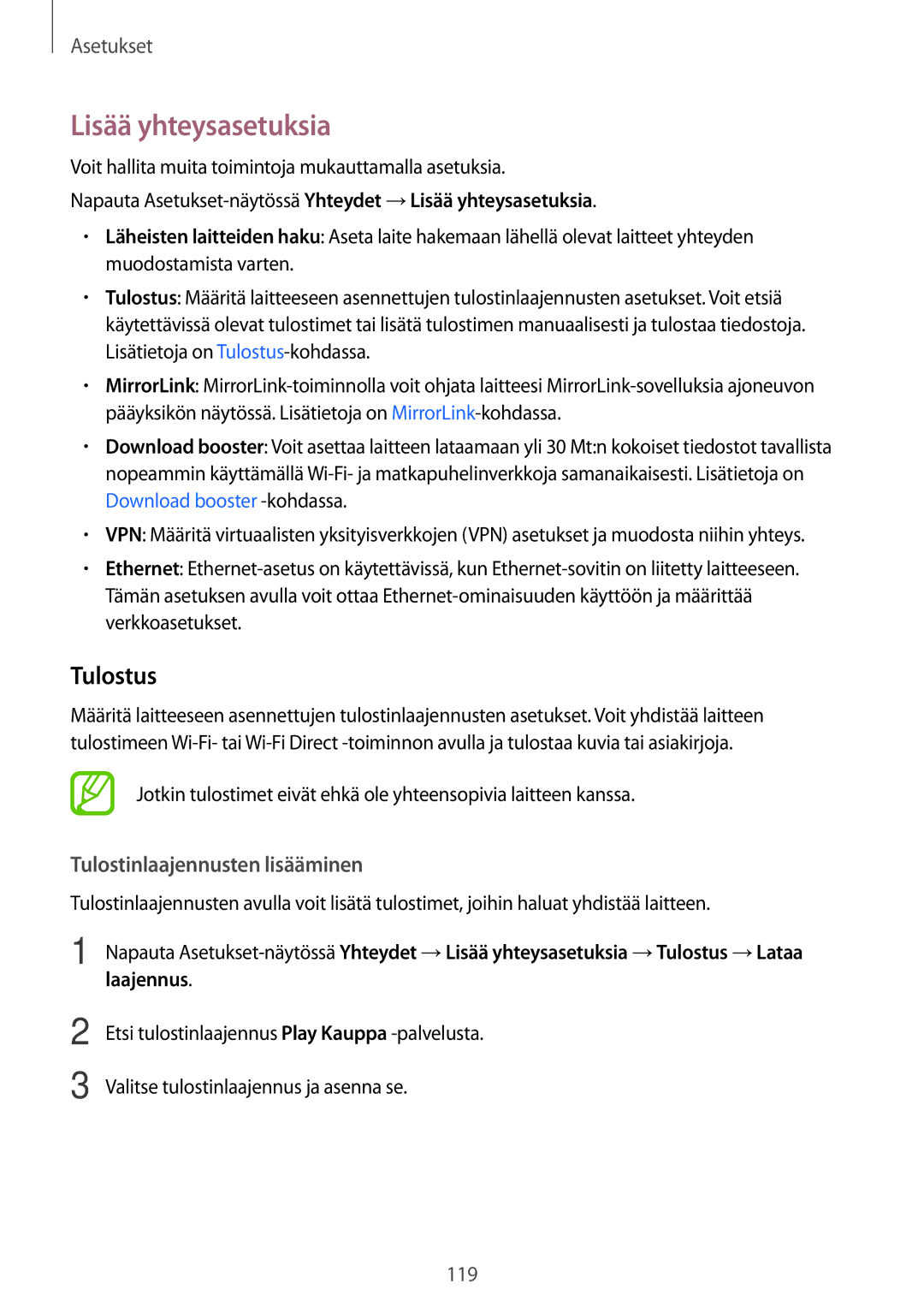 Samsung SM-A320FZINNEE, SM-A320FZKNNEE manual Tulostus, Napauta Asetukset-näytössäYhteydet →Lisää yhteysasetuksia 