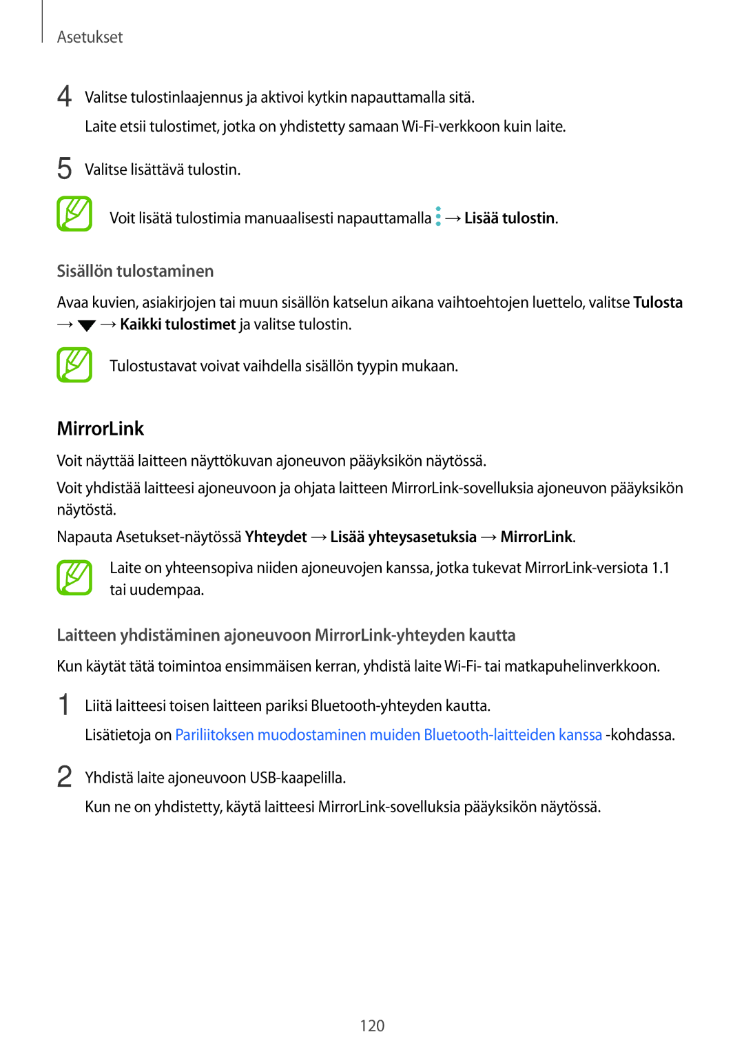 Samsung SM-A320FZKNNEE, SM-A520FZIANEE, SM-A320FZDNNEE, SM-A520FZDANEE, SM-A520FZKANEE manual MirrorLink, Sisällön tulostaminen 