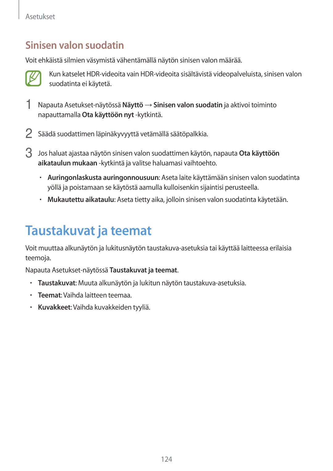 Samsung SM-A520FZKANEE, SM-A320FZKNNEE, SM-A520FZIANEE, SM-A320FZDNNEE manual Taustakuvat ja teemat, Sinisen valon suodatin 