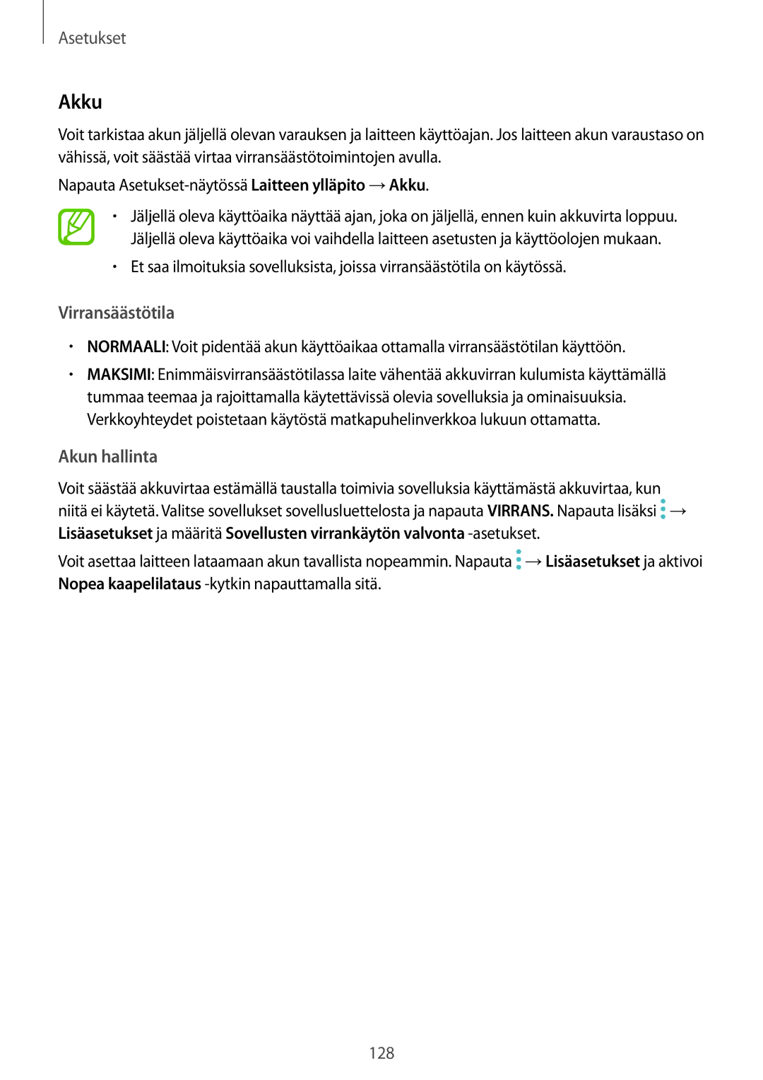 Samsung SM-A320FZDNNEE, SM-A320FZKNNEE, SM-A520FZIANEE, SM-A520FZDANEE, SM-A520FZKANEE, SM-A320FZINNEE Akku, Virransäästötila 