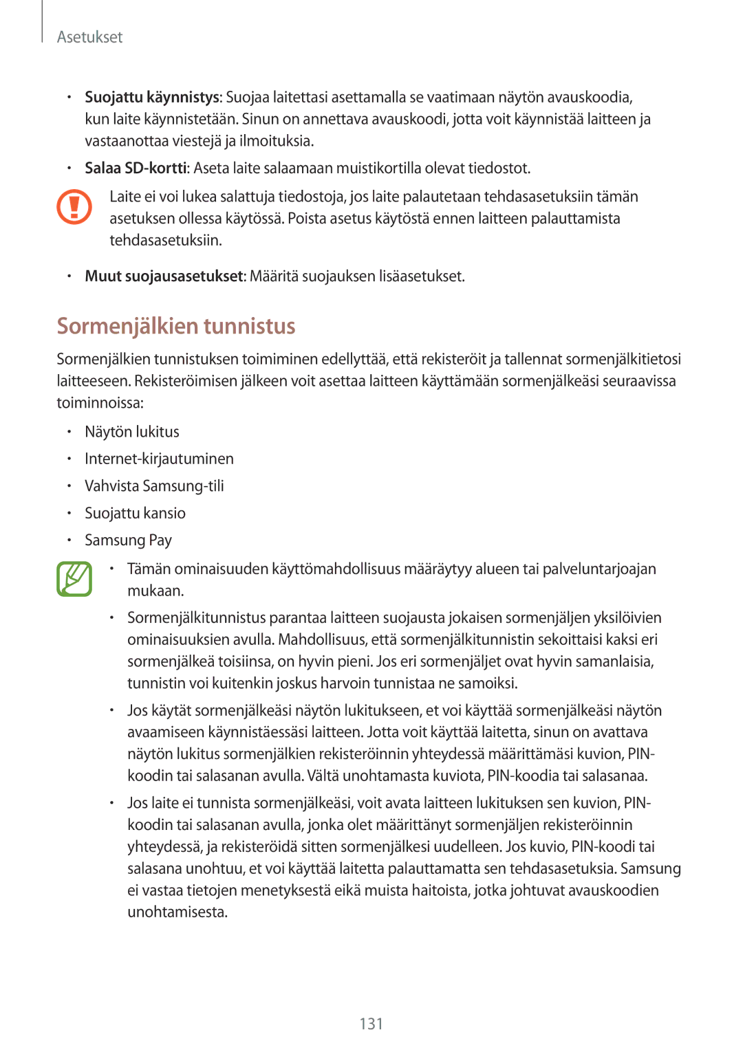 Samsung SM-A320FZINNEE, SM-A320FZKNNEE, SM-A520FZIANEE, SM-A320FZDNNEE, SM-A520FZDANEE, SM-A520FZKANEE Sormenjälkien tunnistus 