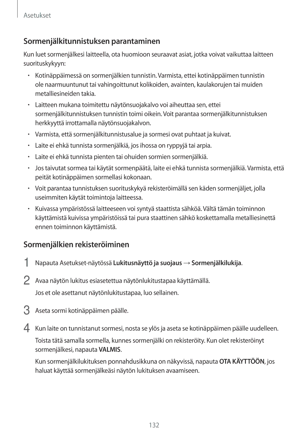 Samsung SM-A320FZKNNEE, SM-A520FZIANEE, SM-A320FZDNNEE Sormenjälkitunnistuksen parantaminen, Sormenjälkien rekisteröiminen 