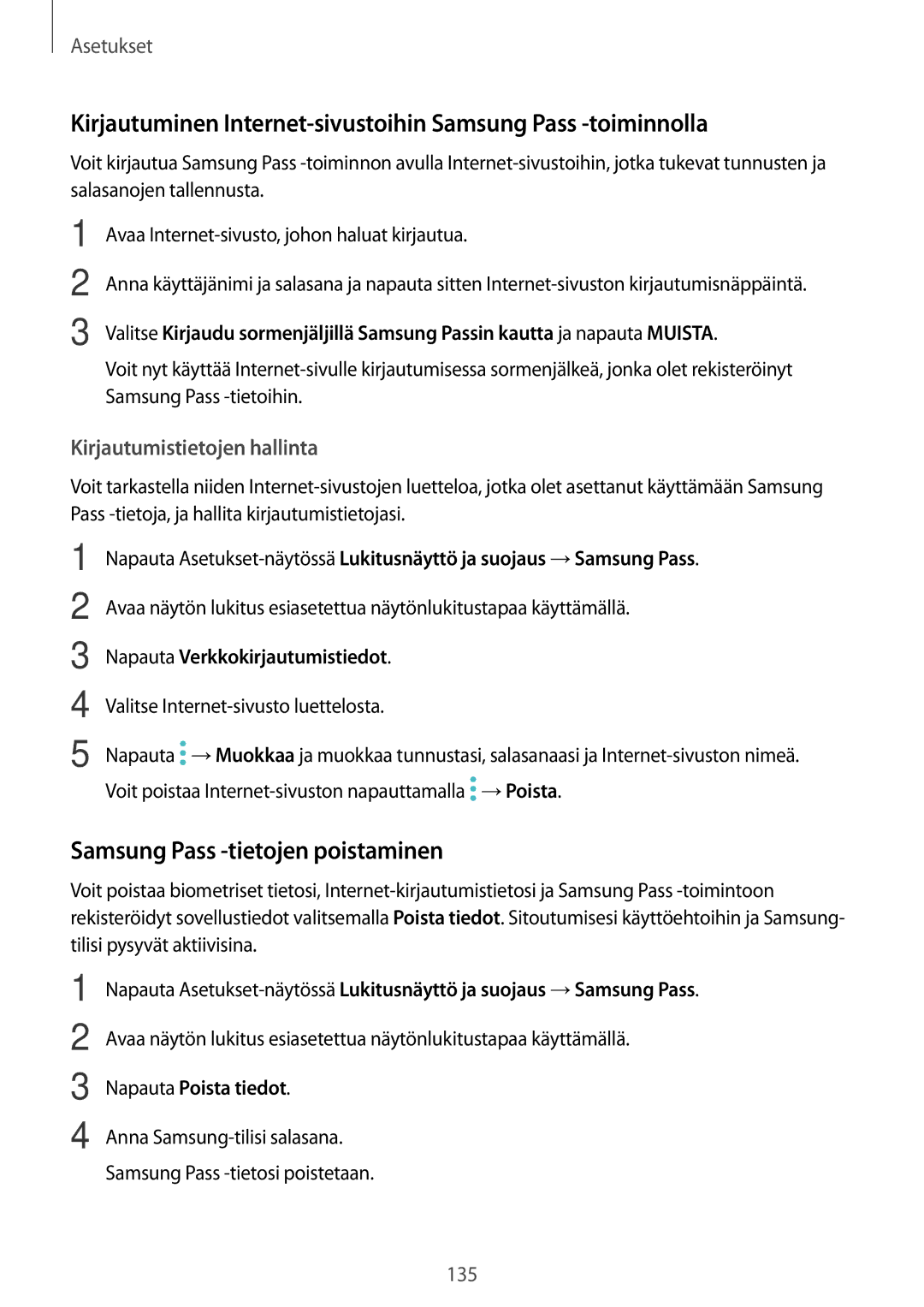 Samsung SM-A520FZDANEE manual Samsung Pass -tietojen poistaminen, Napauta Verkkokirjautumistiedot, Napauta Poista tiedot 