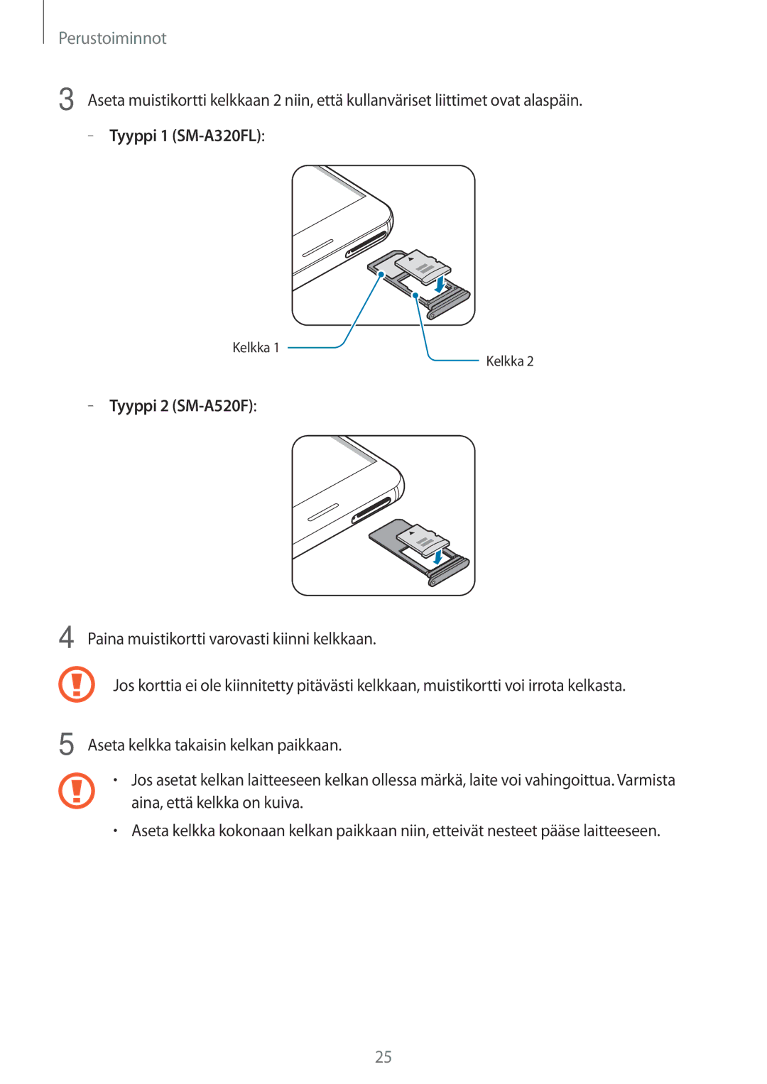 Samsung SM-A520FZIANEE, SM-A320FZKNNEE, SM-A320FZDNNEE, SM-A520FZDANEE, SM-A520FZKANEE, SM-A320FZINNEE manual Kelkka 