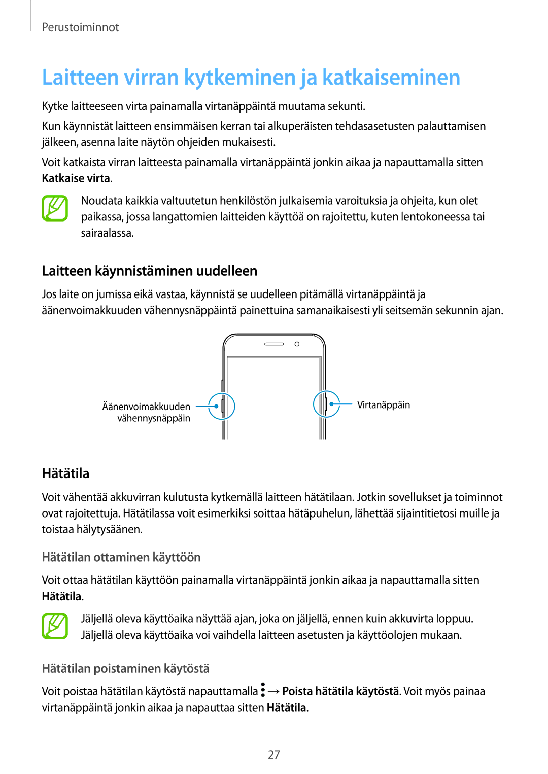 Samsung SM-A520FZDANEE manual Laitteen virran kytkeminen ja katkaiseminen, Laitteen käynnistäminen uudelleen, Hätätila 