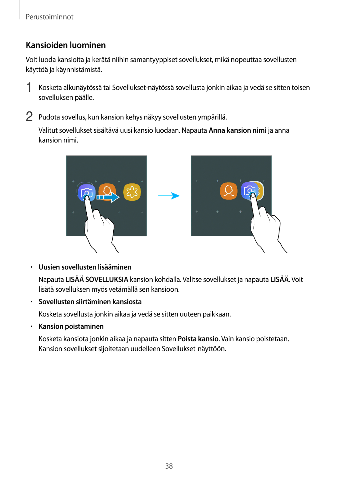 Samsung SM-A320FZDNNEE manual Kansioiden luominen, Uusien sovellusten lisääminen, Sovellusten siirtäminen kansiosta 