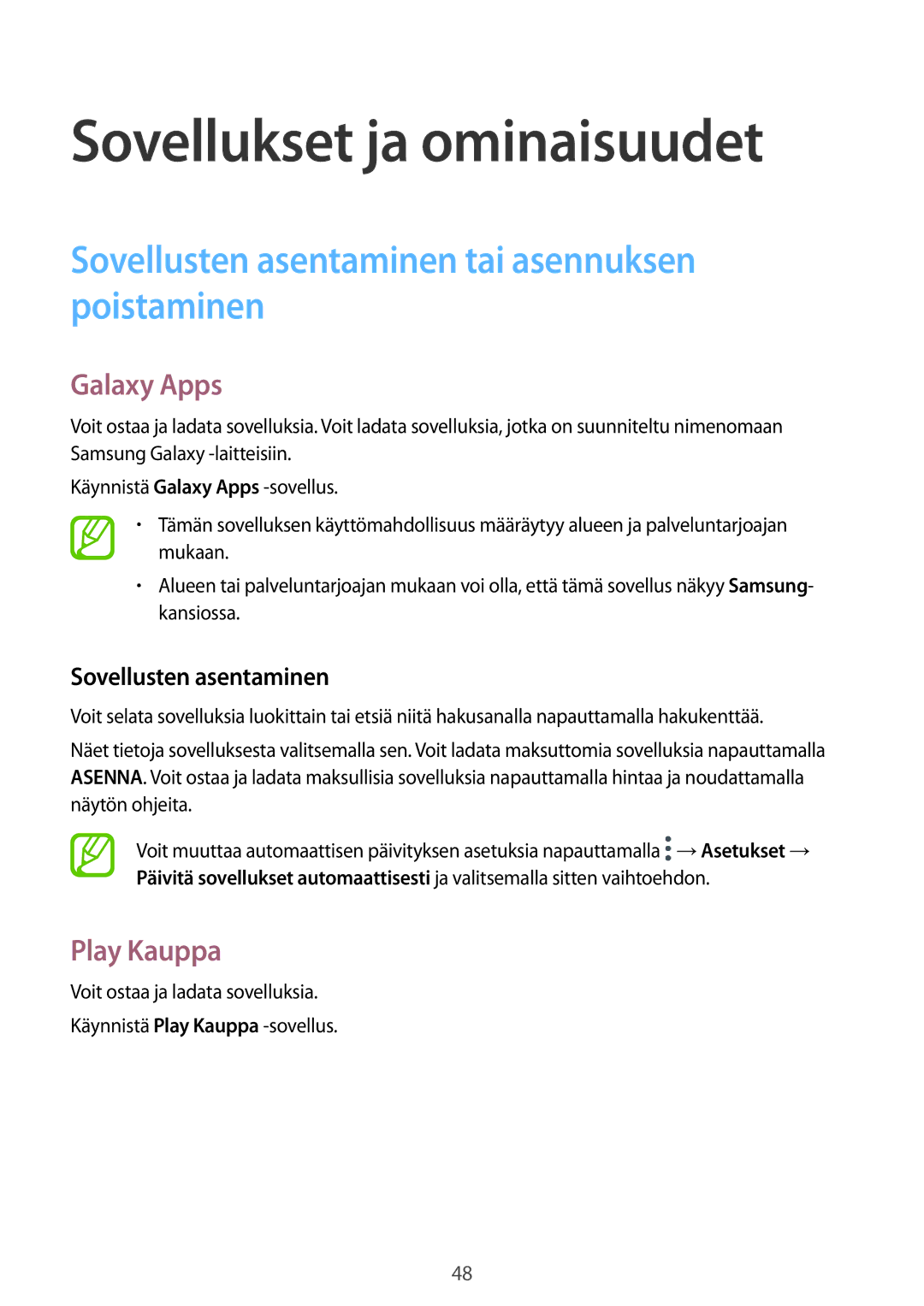 Samsung SM-A320FZKNNEE, SM-A520FZIANEE manual Sovellusten asentaminen tai asennuksen poistaminen, Galaxy Apps, Play Kauppa 