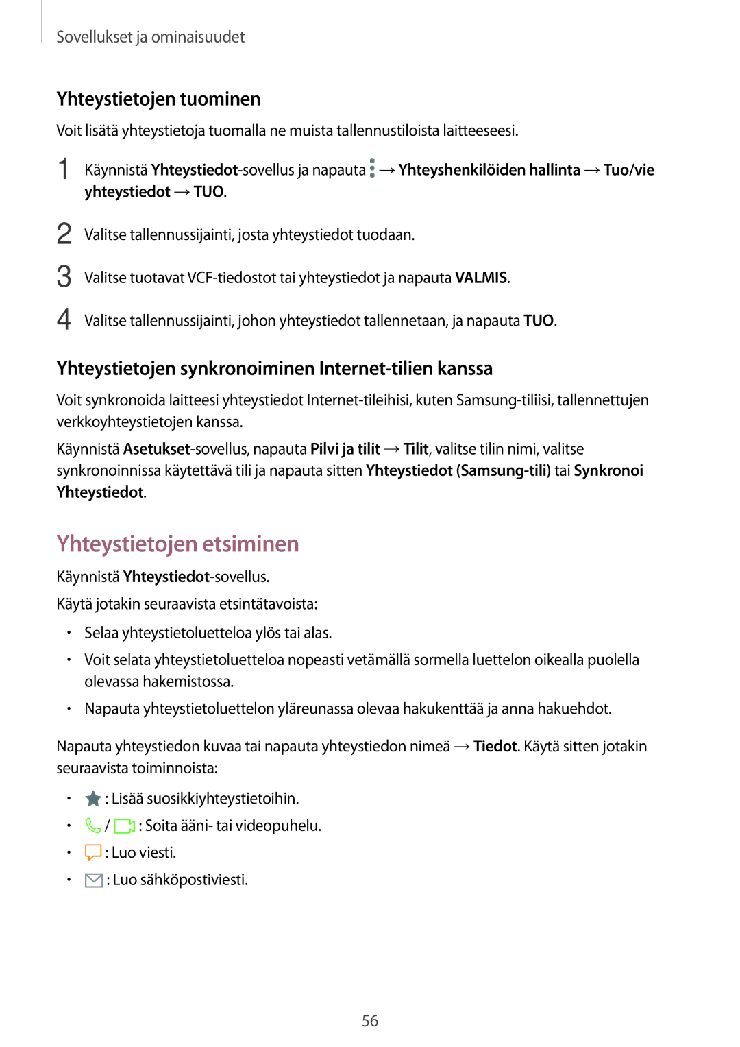 Samsung SM-A320FZDNNEE, SM-A320FZKNNEE, SM-A520FZIANEE Yhteystietojen etsiminen, Yhteystietojen tuominen, Yhteystiedot →TUO 