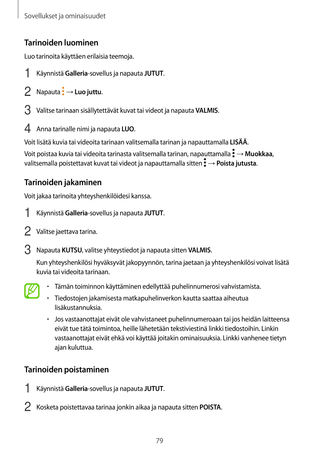 Samsung SM-A520FZIANEE, SM-A320FZKNNEE, SM-A320FZDNNEE Tarinoiden luominen, Tarinoiden jakaminen, Tarinoiden poistaminen 