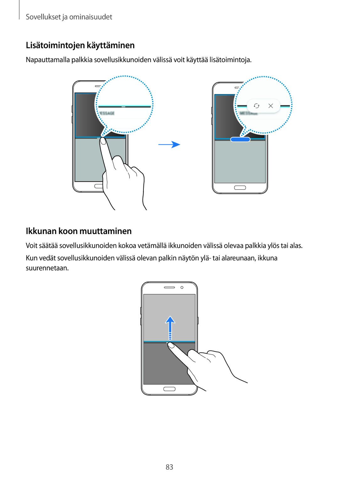 Samsung SM-A320FZINNEE, SM-A320FZKNNEE, SM-A520FZIANEE, SM-A320FZDNNEE Lisätoimintojen käyttäminen, Ikkunan koon muuttaminen 