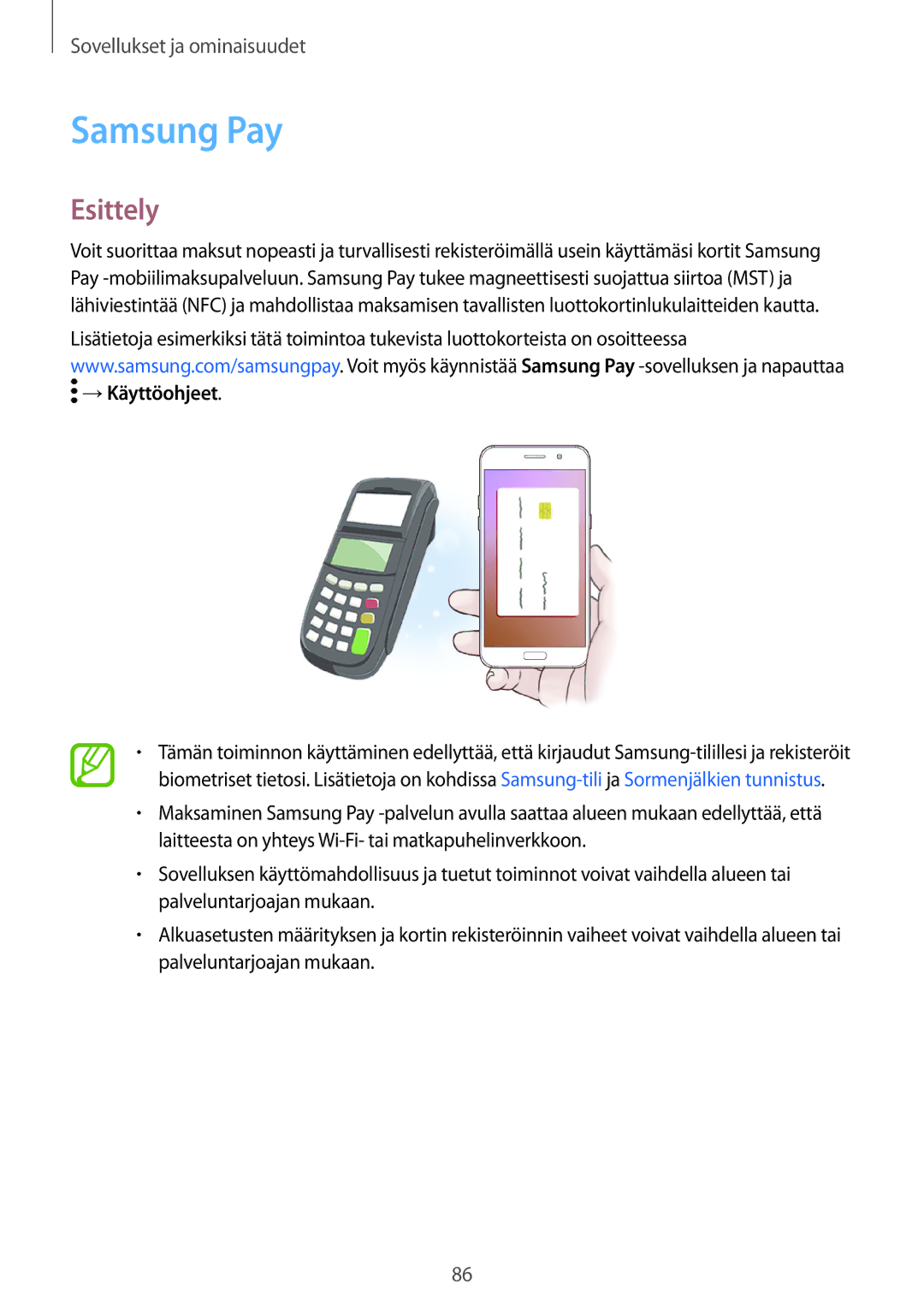 Samsung SM-A320FZDNNEE, SM-A320FZKNNEE, SM-A520FZIANEE, SM-A520FZDANEE, SM-A520FZKANEE manual Samsung Pay, →Käyttöohjeet 