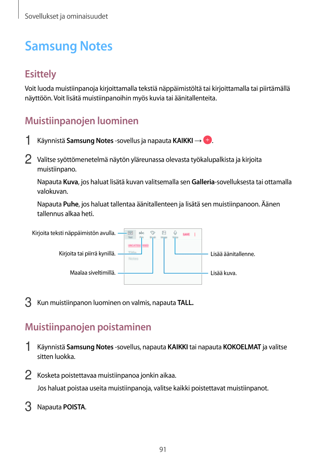 Samsung SM-A520FZIANEE, SM-A320FZKNNEE, SM-A320FZDNNEE Samsung Notes, Muistiinpanojen luominen, Muistiinpanojen poistaminen 