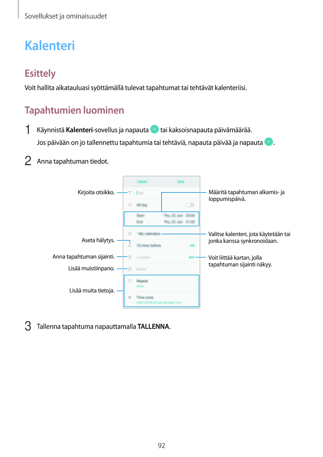 Samsung SM-A320FZDNNEE, SM-A320FZKNNEE, SM-A520FZIANEE, SM-A520FZDANEE, SM-A520FZKANEE manual Kalenteri, Tapahtumien luominen 